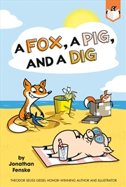 Buy A Fox, a Pig, and a Dig