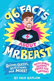 Buy 96 Facts About MrBeast: Quizzes, Quotes, Questions, and More! With Bonus Journal Pages for Writing!