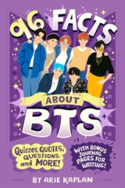 Buy 96 Facts About BTS: Quizzes, Quotes, Questions, and More! With Bonus Journal Pages for Writing!