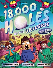 Buy Snack Attack (18,000 Holes in the Universe, #2)