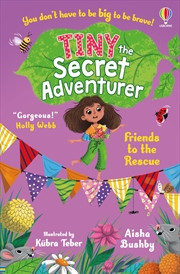 Buy Tiny The Secret Adventurer: Friends To The Rescue