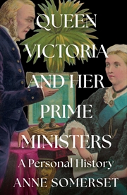 Buy Queen Victoria and Her Prime Ministers