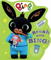 Buy Bing's Toothbrush