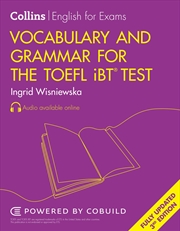 Buy Collins English For The Toefl Test - Vocabulary And Grammar For The TOEFL LBT® Test [Third Edition]