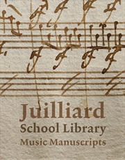 Buy Juilliard School Library Music Manuscripts