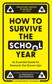 Buy How To Survive The School Year