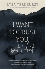 Buy Want To Trust You  But I Dont