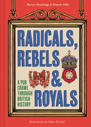 Buy RADICALS, REBELS AND ROYALS