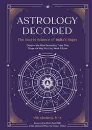 Buy Astrology Decoded: The Secret Science of India's Sages