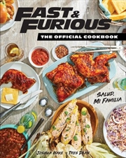 Buy Fast & Furious - The Official Cookbook (Salud Mi Familia)