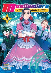 Buy Magilumiere Magical Girls Inc., Vol. 3 (3)