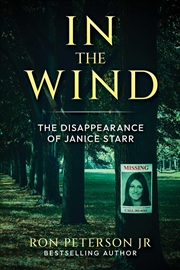 Buy In the Wind: The Disappearance of Janice Starr