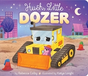 Buy Hush, Little Dozer