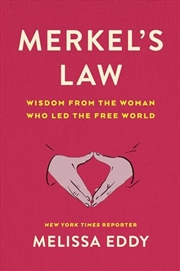 Buy Merkel's Law: Wisdom from the Woman Who Led the Free World