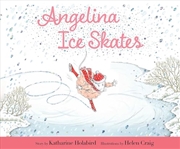 Buy Angelina Ice Skates (Angelina Ballerina)