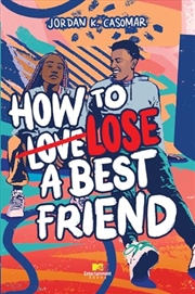 Buy How to Lose a Best Friend