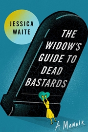 Buy The Widow's Guide to Dead Bastards