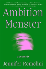 Buy Ambition Monster: A Memoir