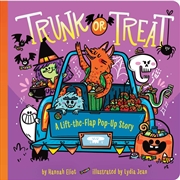 Buy Trunk or Treat: A Lift-the-Flap Pop-Up Story