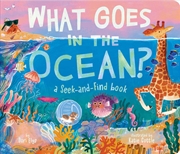 Buy What Goes in the Ocean?: A Seek-and-Find Book