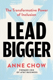 Buy Lead Bigger: The Transformative Power of Inclusion