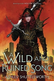 Buy A Wild and Ruined Song (4) (Hollow Star Saga)