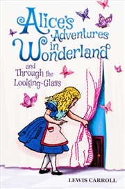 Buy Alice's Adventures in Wonderland and Through the Looking-Glass