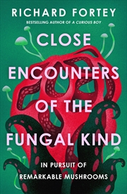 Buy Close Encounters Of The Fungal Kind