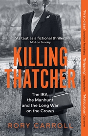 Buy Killing Thatcher