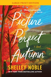 Buy Picture Perfect Autumn: A Novel