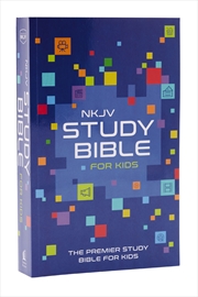 Buy NKJV Study Bible for Kids