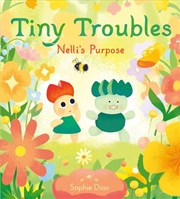 Buy Tiny Troubles: Nelli’s Purpose