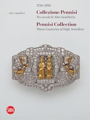 Buy Pennisi Collection: Three Centuries of High Jewellery 1750–1950