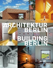 Buy Building Berlin, Vol. 13: The latest architecture in and out of the capital