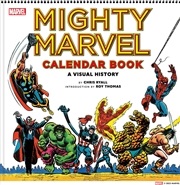 Buy Mighty Marvel Calendar Book: A Visual History: The Marvel Comics Calendar Book: 1975-1981