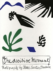 Buy Henri Cartier-Bresson The Decisive Moment (new edition) /anglais