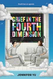 Buy Grief in the Fourth Dimension: A Novel