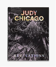 Buy Judy Chicago: Revelations