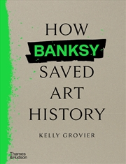 Buy How Banksy Saved Art History