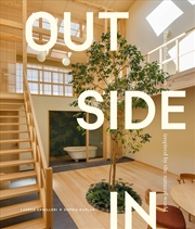 Buy Outside In: Thoughtful interiors inspired by the natural world