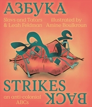 Buy Slavs & Tatars: Azbuka Strikes Back: An Anti-Colonial ABCs