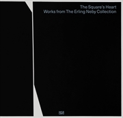 Buy The Square’s Heart: Works from the Erling Neby Collection