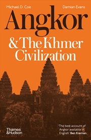 Buy Angkor and the Khmer Civilization