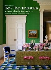 Buy How They Entertain: At Home with the Tastemakers