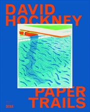 Buy David Hockney: Paper Trails