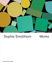 Buy Sophie Smallhorn: Works /anglais