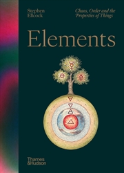 Buy Elements: Chaos, Order and the Five Elemental Forces