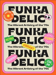 Buy Funkadelic: The Vibrant Artistry of the '70s