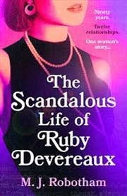 Buy Scandalous Life Of Ruby Devereaux