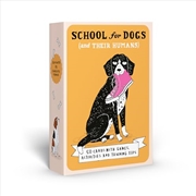 Buy School For Dogs (and their Humans): Fifty cards with tips and tricks for dogs and their owners